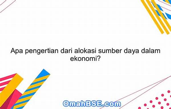 Alokasi Sumber Daya Yang Efisien