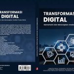 Efisiensi Proses Melalui Transformasi Digital