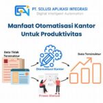 Implementasi Otomatisasi Untuk Peningkatan Produktivitas