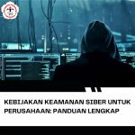 Kebijakan Keamanan Siber Perusahaan