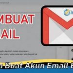 Membuat Akun Email Dengan Mudah