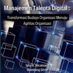 Optimalisasi Utilisasi Talenta Organisasi