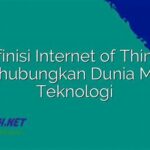 Teknologi Internet Menghubungkan Dunia