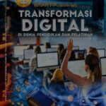 Transformasi Digital Di Dunia Pendidikan