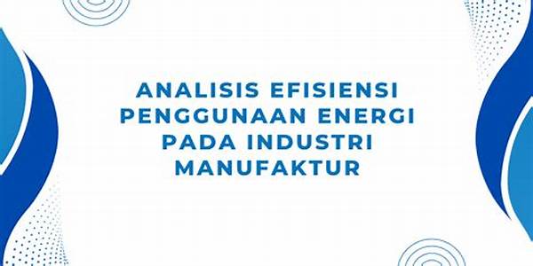 Efisiensi Energi Pada Proses Manufaktur