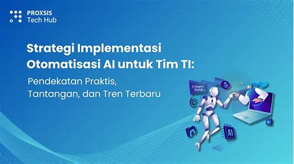 **implementasi Teknologi Otomatisasi Terbaru**