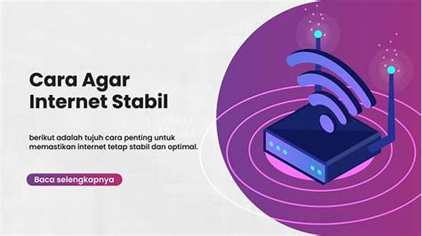 Strategi Mendapatkan Internet Stabil