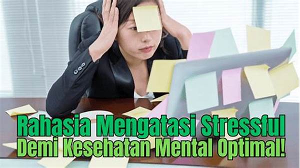 Mengatasi Stres Demi Kesehatan Tubuh