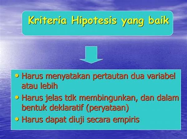 **kriteria Hipotesis Yang Baik Dan Benar**