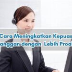 Pendekatan Proaktif Dalam Menanggapi Pelanggan