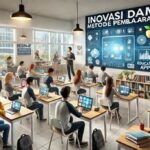 Inovasi Teknologi Dalam Pembelajaran Vokasi