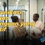 Komunikasi Efektif Dengan Pelanggan