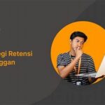 Strategi Peningkatan Retensi Pelanggan