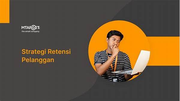 Strategi Peningkatan Retensi Pelanggan
