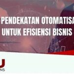 Implementasi Otomatisasi Untuk Efisiensi Operasional