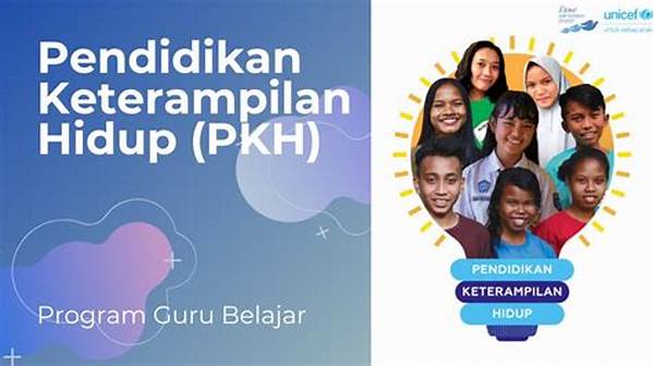Pendidikan Meningkatkan Keterampilan Hidup