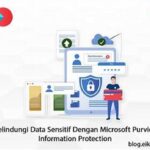 Pengawasan Akses Data Sensitif.