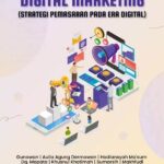 Strategi Pemasaran Digital Di Era Modern