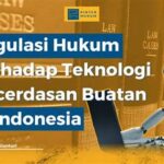 Regulasi Hukum Teknologi Kecerdasan Buatan