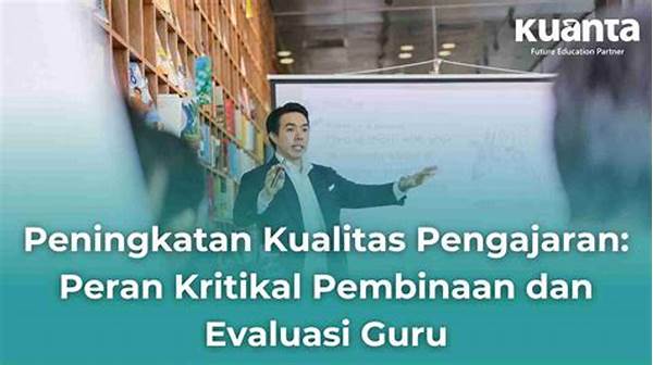 Evaluasi Dan Peningkatan Kualitas Guru Sains