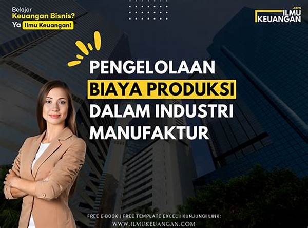 Pengelolaan Biaya Produksi Pabrik