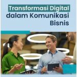 Transformasi Digital Komunikasi Bisnis