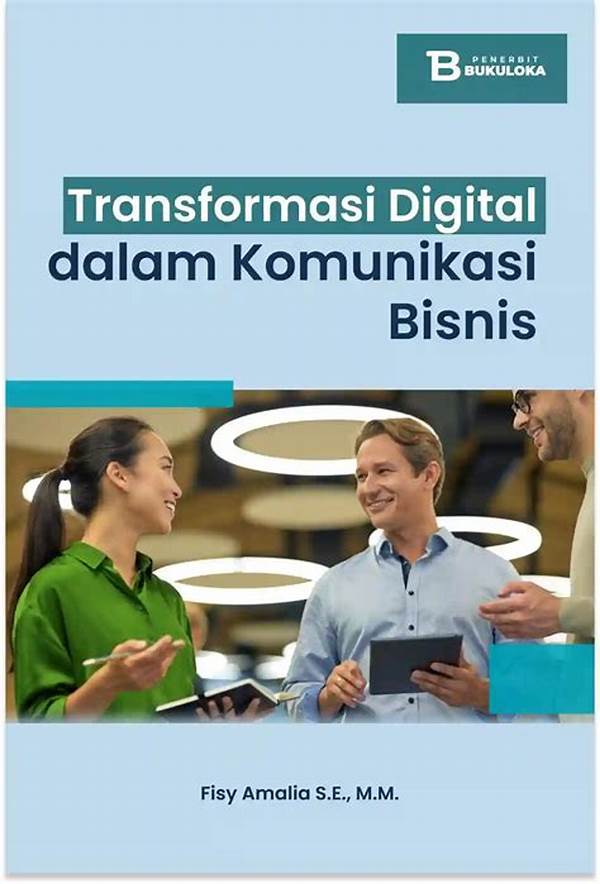 Transformasi Digital Komunikasi Bisnis